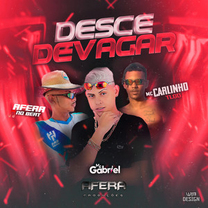 Desce Devagar (Explicit)