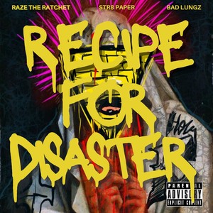 Recipe For Disaster (Explicit)