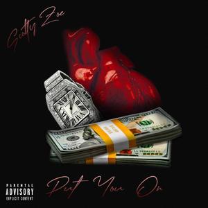 Put You On (Explicit)