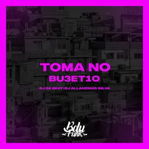 TOMA NO BUCETÃO (Explicit)