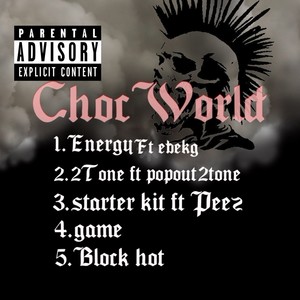 Choc World (Explicit)