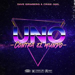 Uno Contra El Mundo (feat. Criss Jael)