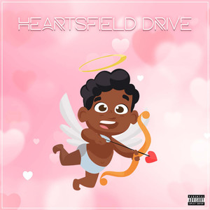 Heartsfield Drive (Explicit)