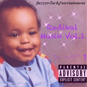 RADIKKAL MUSIK VOL.1 (Explicit)