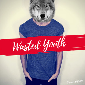 Wasted Youth