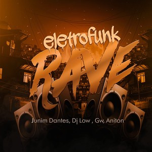 Eletrofunk Rave (Explicit)