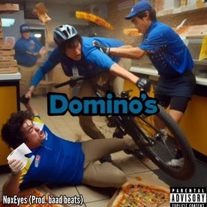 Domino's (feat. Baad Beats) (Explicit)