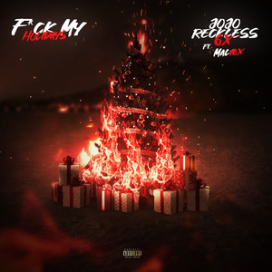 FCK MY HOLIDAYS (Explicit)