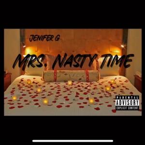 Mrs. Nasty Time (Explicit)