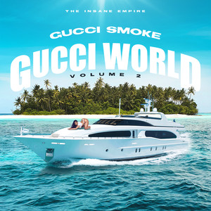 Gucci World, Vol. 2 (Explicit)