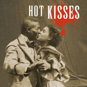 Hot Kisses