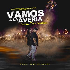 Vamos A La Averia (Explicit)