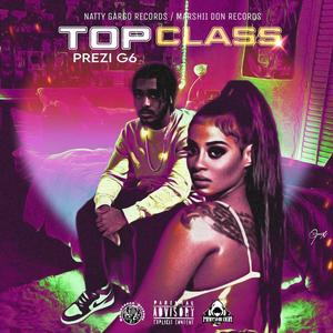 TOP CLASS (feat. NATTY GARGO) [Explicit]