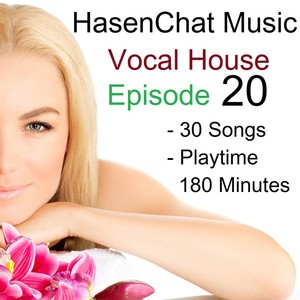 Vocal House (Episode 20)