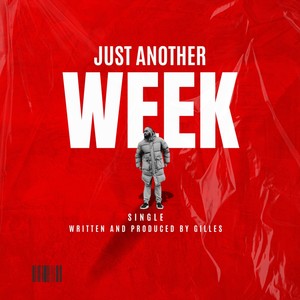 JUST ANOTHER WEEK (Explicit)