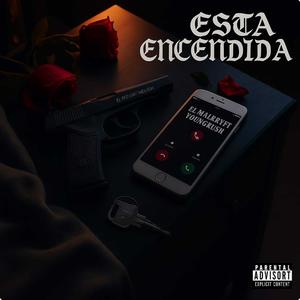 Esta Encendida (feat. El Malkryao) (Explicit)
