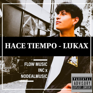 Hace Tiempo (Explicit)