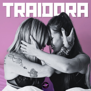 Traidora