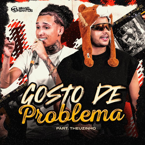 Gosto de Problema (Ao Vivo)