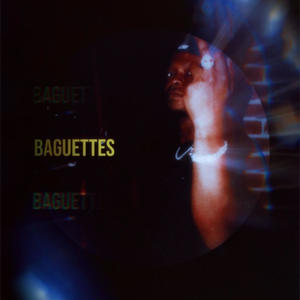 Baguettes (Explicit)