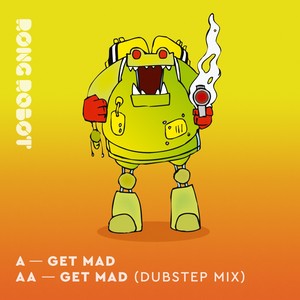 Get Mad (Original Mix)