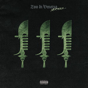 ZOO DI VENEZIA Mixtape (Explicit)