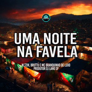 Uma Noite na Favela (Explicit)