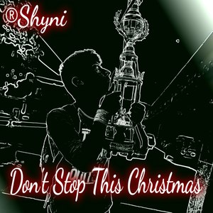 Don't Stop This Christmas