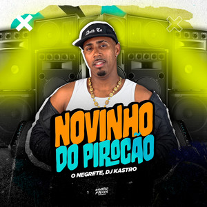 Novinho do Piroc4o (Explicit)