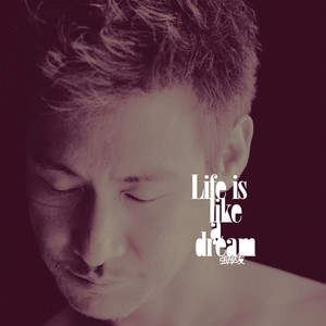 张学友专辑《Life Is Like A Dream》封面图片
