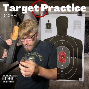 Target Practice (Explicit)