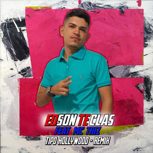 Tipo Hollywood (feat. Mc Triz) (Remix|Explicit)