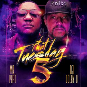 Phat Tuesday 5 (Explicit)