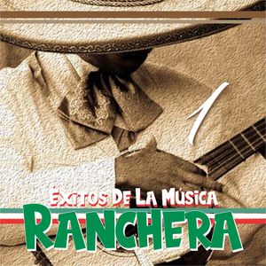 Exitos De La Música Ranchera 1