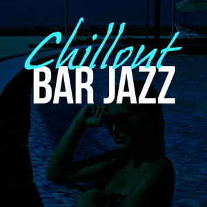 Chillout Bar Jazz