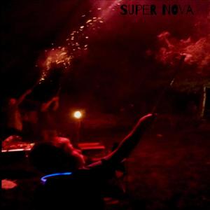 Super Nova (Explicit)