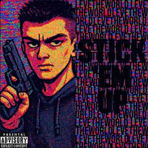 Stick 'Em Up (Explicit)