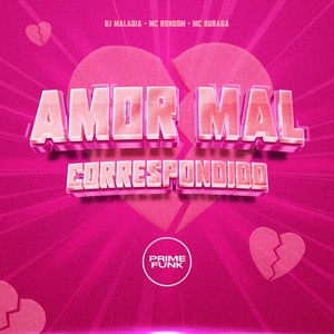 Amor Mal Correspondido (Explicit)