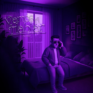 Vamos a hablar (Explicit)