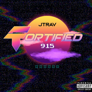 Fortified 915 (Explicit)