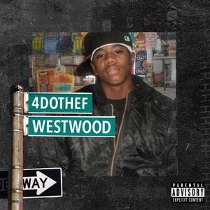 Westwood (Explicit)