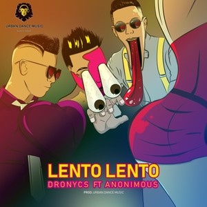 Lento Lento (feat. Anonimous)