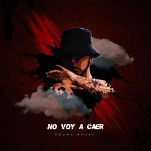 No Voy a Caer
