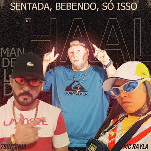 Sentada, Bebendo, Só isso (Explicit)