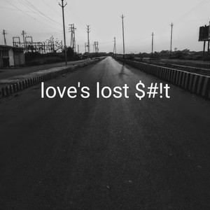 Love’s Lost $#!t (sped up instrumental)