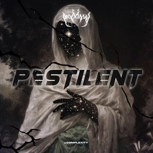 PESTILENT