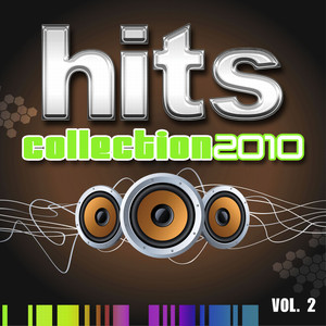 Hits Collection 2010, Vol. 2 (Explicit)