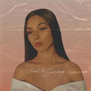 Used to Crying (Explicit)