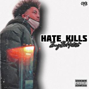 Hate Kills (Explicit)