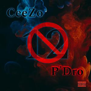 12 (feat. P’Dro) [Explicit]